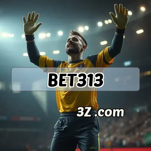 bet313 Ao Vivo